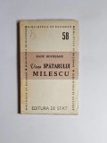 Viața spătarului Milescu &ndash; Aut. Radu Boureanu, Ed. de Stat, 1948