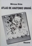 Atlas Anatomie Umana Vol. 2 - Mircea Ifrim, Carti Medicina