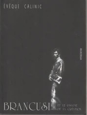 Eveque Calinic - Brancusi et le Psaume de la Creation foto