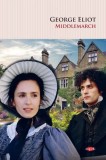 Middlemarch - George Eliot, Litera