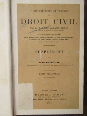 DROIT CIVIL - TRAITE - BAUDRY-LACANTINERIE/ SUPPLEMENT PAR JULIEN BONNECASE foto