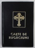 CARTE DE RUGACIUNI , TIPARITA CU BINECUVANTAREA PREASFINTITULUI CALINIC , EPISCOP AL ARGESULUI SI MUSCELULUI , ANII '90