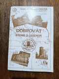 Dobrovat, istorie si legenda - Ioan Alecu Iacobuta / R5P4S