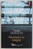 REVOLVERUL LUI MAIGRET de GEORGES SIMENON , 2009