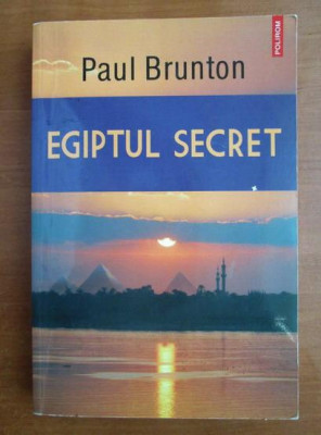 Paul Brunton - Egiptul secret foto