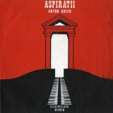 Anton Suteu &ndash; Aspiratii. Yearning