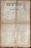 DESTEPTAREA,FOAIA PARTIDULUI POPORAL NATIONAL/CERNAUTI DUMINECA 7 APRILIE 1902/ POEZII INEDITE DE MIHAI EMINESCU/ANUL X,Nr.28/RECLAME PUBLICITARE/4pag