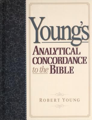 Young&#039;s Analytical Concordance to the Bible