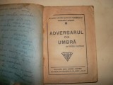 Clevely Hugh Adversarul din um bră. Bucureşti, Ed. Vatra, 1943