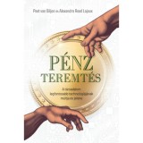 P&eacute;nzteremt&eacute;s - A t&aacute;rsadalom legfontosabb technol&oacute;gi&aacute;j&aacute;nak m&uacute;ltja &eacute;s jelene - Peet van Biljon