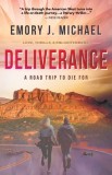 Deliverance: A Road Trip to Die For