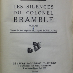 LES SILENCES DU COLONEL BRAMBLE par ANDRE MAUROIS , roman , d' apres les bois originaux de JACQUES BOULLAIRE , 1935