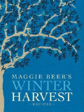 Maggie Beer&#039;s Winter Harvest Recipes | Maggie Beer