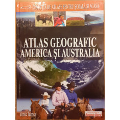 Atlas geografic America si Australia. Colectia de atlase pentru scoala si acasa 3
