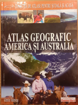 Atlas geografic America si Australia. Colectia de atlase pentru scoala si acasa 3 foto