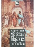 Diane Collinson - Mic dictionar al filozofiei occidentale (Editia: 1995)