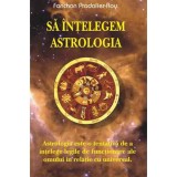 Sa intelegem astrologia - Fanchon Pradalier-Roy, 2006, Antet