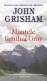 John Grisham - Muntele familiei Gray