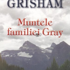 John Grisham - Muntele familiei Gray