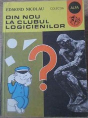 DIN NOU LA CLUBUL LOGICIENILOR-EDMOND NICOLAU-260584 foto