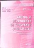 ABUZUL SI DEPENDENTA DE SUBSTANTE PSIHOACTIVE, MANUAL PENTRU STUDENTII IN MEDICINA SI MEDICII REZIDENTI PSI-358214