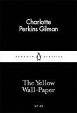 The Yellow Wall-Paper | Charlotte Perkins Gilman