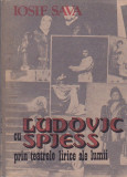 IOSIF SAVA - CU LUDOVIC SPIESS PRIN TEATRELE LIRICE ALE LUMII