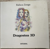 Cumpara ieftin RALUCA ZENGA - DRAGOSTEA 3D (POEME) [DESENE EMIL REBEDEA / 2017]
