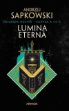 Cumpara ieftin Lumina eterna. Trilogia Husita. Cartea a III-a/Andrzej Sapkowski