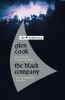 The Black Company: The First Novel of the Chronicles of the Black Company