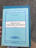 Col. ing. Matei A. Tehnologia fabricatiei avioanelor II cu dedicatia autorului