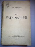 In fata natiunii - D.D. Patrascanu, 1925, Editura Steinberg, Bucuresti, Carte Veche