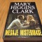 MESAJE MISTERIOASE - Mary Higgins Clark - Editura Lider, 2007, 334 p.
