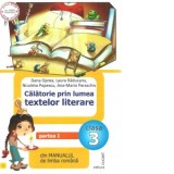 Calatorie prin lumea textelor literare. Partea I (I) din manualul de limba romana pentru clasa a III-a