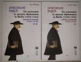 GHEORGHE TASCA , UN ECONOMIST IN MISIUNE DIPLOMATICA LA BERLIN ( 1930 - 1932 ) , MEMORII SI INSEMNARI ( 1924 - 1949 ) , VOLUMELE I - II , editie de