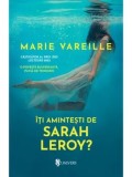 Cumpara ieftin Iti amintesti de Sarah Leroy?/Marie Vareille