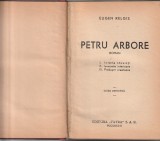 EUGEN RELGIS - PETRU ARBORE ( RELEGATA , 1946 )
