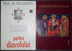 Denis de Rougemont - Partea diavolului + Ignatie Monahul - Lexicon filocalic foto