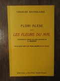 FLORI ALESE DIN LES FLEURS DU MAL - CHARLES BAUDELAIRE