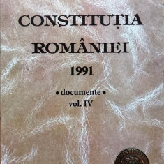 CONSTITUȚIA ROMÂNIEI 1991. DOCUMENTE, vol 4, Institutul Revoluției Române dec 89