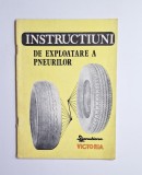 Instrucțiuni de exploatare a pneurilor &ndash; (Centrala Industrială&hellip;, București), 1982