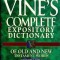 Vine's Expository Dictionary of Old and New Testament Words: Super Value Edition