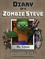 Diary of a Minecraft Zombie Steve: Book 3 - Shipwrecked foto