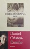 Cinematograful gol - Daniel Cristea Enache - 2011, Polirom, 244 pagini, Brosata, Stare Foarte Buna, ISBN 9789734622634