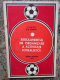 REGULAMENTUL DE ORGANIZARE A ACTIVITATII FOTBALISTICE 1972