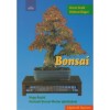 Bonsai - L&eacute;p&eacute;sről l&eacute;p&eacute;sre - Helmut R&uuml;ger, Nagy &Aacute;rp&aacute;d, Horst Stahl - Carte Bonsai in Maghiara, Ghid ilustrat, Editura 2010