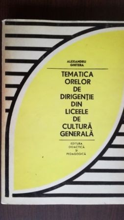 Tematica orelor de dirigentie din liceele de cultura generala