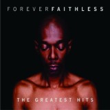 Faithless Forever Faithless The Greatest Hits (cd)