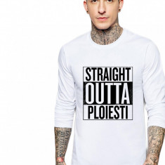 Bluza barbati alba - Straight Outta Ploiesti - 2XL