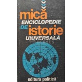 Mica enciclopedie de istorie universala - 1988 - Marcel D. Popa (XD76)